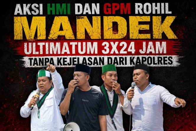 
					Aksi HMI dan GPM Rohil Mandek, Ultimatum 3×24 Jam Tanpa Kejelasan dari Kapolres